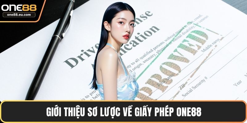 Giấy Phép ONE88 - Chứng Nhận Uy Tín Cho Cá Cược An Toàn 2 Giới thiệu sơ lược về giấy phép ONE88